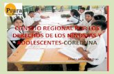 CONSEJO REGIONAL POR LOS DERECHOS DE LOS … · política considerados en el Plan Regional por los Derechos de los ... •Iniciativa de un trabajo articulado , concertado y descentralizado.
