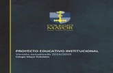 PROYECTO EDUCATIVO INSTITUCIONAL - …webpe.colegiomayor.cl/wp-content/uploads/PEI-2014-2015.pdf · Proyecto Educativo Institucional Versión actualizada 2014/2015 2 Índice Presentación