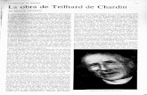 UNIVER~;rDAD La obra de Teilhard de Chardin · resultaban insuficientes para sacarlos del mar de ... difusión de su obra al to no de modernidad por el que algunos ... con el sentido