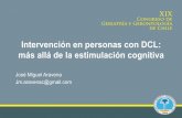 Intervención en personas con DCL: más allá de la ...compuerta.cl/geriatriacongreso2015/presentaciones/pdf/parque 2/2... · Lo cotidiano como predictor de DCL: importancia de las