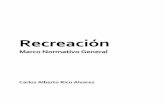 LA RECREACION EN COLOMBIA - Redcreacion / … Agradecimientos iii Introducción v Capítulo I. La Recreación y el Derecho Internacional 1 Capítulo II. La Recreación y la Constitución