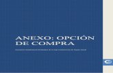 ANEXO: OPCIÓN DE COMPRA - aseccss.com · Provincia de Guanacaste, Cantón de Carrillo, Distrito de Sardinal tal y como se describe en el Anexo A y cuyo plazo de concesión expira