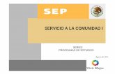 SERVICIO A LA COMUNIDAD I - cobaev.edu.mx · Desarrollo de competencias en educación: desde preescolar hasta el bachillerato. 2008 ... - Proporcionar la evaluación diagnóstica