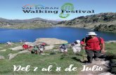 Del 2 al 8 de Julio | Val d’Aran y Parc Nacional d’Aigüestortes FECHA | Del 2 al 8 de JULIO de 2.018 Presentación La Val d’Aran, un territorio situado en el corazón de los