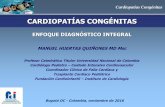 CARDIOPATÍAS CONGÉNITAS - Sociedad …scc.org.co/wp-content/uploads/2015/11/CARDIOPATIAS-CONGE...y ductal en el tercer trimestre de embarazo Cardiopatías Congénitas Diabetes Hipertrofia