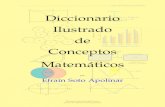 Diccionario ilustrado de conceptos matemáticos - Efraín ...luiscastellanos.org/wp-content/uploads/2015/08/Diccionario... · algebraica. Algoritmo Procedimiento deﬁnido para la