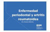 Enfermedad periodontal y artritis reumatoidea - IDIMidim.com.ar/.../2014/08/Ateneo-NAKUTNY-Enfermedad-periodontal.pdfy la enfermedad a menos que esta persona microbioma “superorganismo”