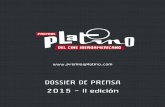 DOSSIER DE PRENSA 2015 - II edición - premiosplatino.com PLATINO_Dossier de Prensa... · de crédito de las cinco películas nominadas en la categoría de mejor película de ficción.