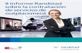 II informe Randstad sobre la contratación de servicios de ... · PDF file2 II informe Randstad sobre la contratación de servicios de outplacement ... puestas obtenidas de empresas