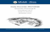 Guía Docente 2017/2018 - ucamonline.net · Jurisdicción y competencia 2. Competencia objetiva 3. Competencia funcional 4. Competencia territorial 5. El modo de denunciar la incompetencia