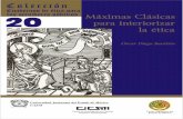 20 Máximas Clásicas para interiorizar la éticaeprints.ucm.es/33786/1/cuaderno 20 máximas aristotelicas.pdf · Dr. Edgar Samuel Morales Sales. Este trabajo para ser publicado fue
