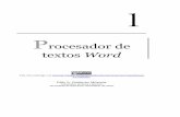 Procesador de textos Word - felixagm.esfelixagm.es/Archivos/informatica4eso/4eso_Capitulo 1.pdf · (Miraguano Ediciones, Madrid 1996) El Coyote siguió su camino. Llevaba encima dos
