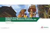 Reforma Energética en México y PEMEX como Empresa ... Archivos/201409_EPS... · Las variaciones acumuladas o anuales se calculan en comparación con el mismo periodo del año anterior;
