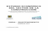 ESTUDIO ECONÓMICO DEL SECTOR DE LA … de transparencia... · estudio econÓmico del sector de la construcciÓn proyectos de conservaciÓn y/o construcciÓn de infraestructura vial