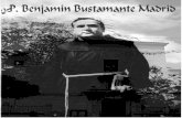 P. Benjamín Bustamante Madrid 1931-2003 · P. Benjamín con una carta dirigida a la comunidad ... Director del Internado hasta 1982. Entonces es nombrado nuevamente Guardián hasta
