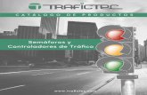 Semáforos y Controladores de Tráﬁco - Trafictectrafictec.com/catalogo/CATALOGO_TRAFICTEC_2017.pdf · º Controla 2 fases de tráﬁco. º Capacidad de 1 offset, por plan, 7 planes