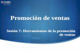 Sesión 7: Herramientas de la promoción de ventasmoodle2.unid.edu.mx/dts_cursos_mdl/ejec/ME/PV/S07/PV07_Visual.pdf · En el caso de la mercadotecnia, el ... Regalos: La promoción