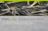 HIGH GRADE - contecfiber.com · Con Fibrofor High Grade 3 4 5 Resistencia a flexo-tracción 4 / 5 Los parámetros mas significativos son determinados con una serie de prue-bas con