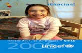 2006 - UNICEF – Chile PSD 2006.pdf · Cifras acusadoras 1 DESARROLLO INFANTIL TEMPRANO. Un tema nacional 4 ... Cecilia Miranda • Productos y Tarjetas: ... Comunitarios de Salud