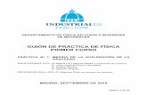GUIÓN DE PRÁCTICA DE FÍSICA PRIMER CURSOfaii.etsii.upm.es/dfaii/Docencia/Asignaturas/FGI-(GITI)/PRACTICA1... · madrid, septiembre de 2018. ... 15 anexo 4: norma de expresiÓn