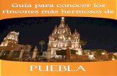 Puebla es tu Ciudad, Disfrútala, Conócela, Compártela. www ... · El altar mayor es una obra majestuosa, diseñada por Manuel Tolsá, con pinturas ... de la Mariposa Monarca y