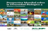 Perspectiva Mundial sobre la Diversidad Biológica 4 · gráﬁcos y las fotos de la Perspectiva Mundial sobre la Diversidad Biológica, a condición de que se cite la fuente original.