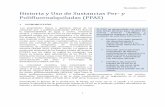 Historia y Uso de Sustancias Per Polifluoroalquiladas (PFAS)pfas-1.itrcweb.org/wp-content/uploads/2017/11/PFAS-History-and-Use... · ampliamente documentadas en pruebas ambientales