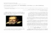 GALILEO GALILEI: UN HOMBRE CONTRA LA OSCURIDAD. · —me refiero al Universo— que tenemos abierto ante los ojos, ... una polémica dirigida contra la dialéctica de los jesui- ...