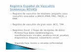 02 PREESENTACION REVAS GEAS 2014 MADRID def [Modo … · Registro de vasculitis ... una media de 7 semanas antes del diagnóstico (2 días-16 semanas) ** 8 (26,7%) pacientes presentaban