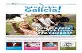 @FeijooGalicia Galicia Galicia Galicia son un deles. Combatín a cri-se xunto ao meu pobo e agora quero