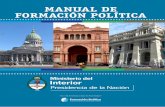 Manual de forMación política - Ministerio del Interior, Obras … · 2012-06-05 · Manual de . forMación política “Los jóvenes son el sostén principal del gobierno, ellos