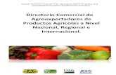 Directorio Comercial de Agroexportadores de Productos ... · Proyecto: Promoción y desarrollo de los Agronegocios desde la Perspectiva de la Competitividad de las Cadenas Agroalimentarias
