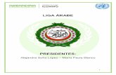 LIGA ÁRABE - ceamun.weebly.com · -La Carta De La Liga Árabe- es: "El fortalecimiento de las relaciones entre los estados miembros, la coordinación de sus políticas con el fin