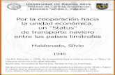 Por la cooperación hacia la unidad económica : un 'Status ...bibliotecadigital.econ.uba.ar/download/tesis/1501-0368_MaldonadoS.pdf · Universidad de Buenos Aires Facultad de.Cíencras