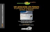 Un presente sin futuro - plataformaenergetica.orgplataformaenergetica.org/sites/default/files/libro_proyecto litio... · Impactos de la producción industrial del carbonato de litio