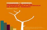 Ciudadanía y MeMorias - Sites of Conscience · Sandra Raggio, Coordinadora del Área de Investigación y Enseñanza de la Comisión por la Memoria de la ... Ximena Tocornal, académica