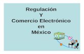 Regulación Y Comercio Electrónico en Méxicomaestranoemi.yolasite.com/resources/Regulacion de los negocios... · disposiciones del Código de Comercio en Materia de Firma ... los