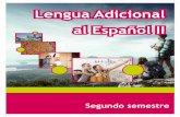 Lengua Adicional al Español II - dgb.sep.gob.mx · integradora de las cuatro habilidades comunicativas (comprensión auditiva y de lectura, producción oral y escrita) donde vas