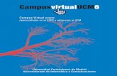 Campus Virtual crece - biblioteca.ucm.esbiblioteca.ucm.es/ecsa/VIJornadaCampusVirtualweb.pdf · Farmacología, juegos y b-learning en el Campus Virtual ..... 215 Elena Gras Ávila,