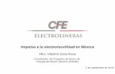 Impulso a la electromovilidad en México - thedialogue.org · El sector transporte es el menos diverso en cuanto a fuentes de energía. En el mundo, el 93% ... Suiza Chile China Alemania