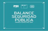 BALANCE SEGURIDAD PÚBLICA - Ministerio del Interior y ...subinterior.gob.cl/media/2017/08/BALANCE-POLICIAS-GABINETE-2017-20... · Modernización Policial La principal fortaleza de