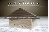 Semanario de LA UAM · de la UAM, con sede en Xochimilco, Ciudad de México, junto con el Lago de Pátzcuaro, Michoacán, concentra la mayor cantidad de especies de rotíferos del