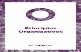 Principios Organizativos - podemos.info · proyectos y propuestas que serán una pieza fundamental del cambio político. Apostamos, para cada uno de los Círculos, por espacios de