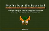 POLÍTICA - iiap.org.pe · Dennis Del Castillo Torres ... con eficiencia y eficacia, el flujo continuo del proceso editorial. ... - Contribuir en todas las etapas del flujo de las