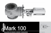 Mark 100 - flowserve.com · enfatizadas, con respecto al transporte, ensamble, operación y mantenimiento, ... Al elevar una válvula usando las orejas de izamiento, ...