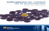 Indicadores de calidad de la prescripción · 11 Introducción| Los indicadores son una herramienta de gestión que permite evaluar y monitorizar la calidad y la eficiencia de la