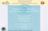 CompuCampus; Sinergías e innovaciones educativas de STEM Grupo 1.pdf · Taller de verano que: Trabaja conceptos de STEM con estudiantes de elemental, intermedia y superior. ... Defiende