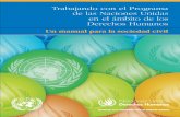 Un manual para la sociedad civil de las Naciones Unidas ...observatorioddhhmujeres.org/documentos/manual para la sociedad... · se puede consultar la información y los recursos relativos