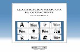 CLASIFICACION MEXICANA DE OCUPACIONES VOLUMEN Iinternet.contenidos.inegi.org.mx/contenidos/productos/prod_serv/... · y Grupos Unitarios de la Clasificación Mexicana de Ocupaciones