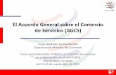 El Acuerdo General sobre el Comercio de Servicios (AGCS) · Organización Mundial del Comercio . Curso avanzado sobre el AGCS y el comercio de servicios. en colaboración con el ALADl/BID